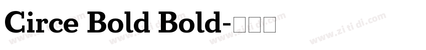Circe Bold Bold字体转换